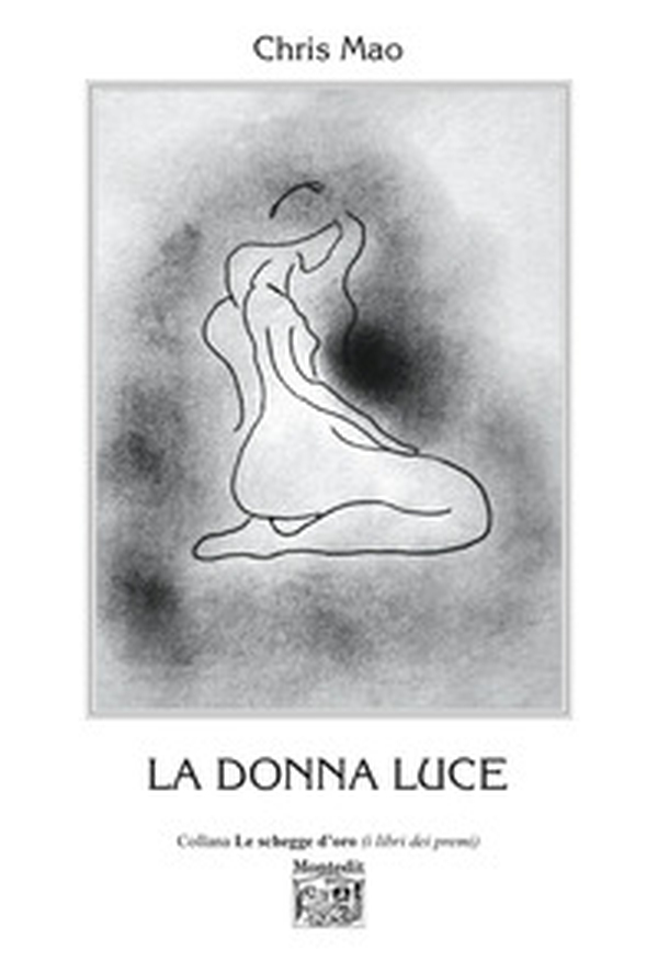 La donna luce - Librerie.coop