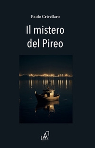 Il mistero del Pireo - Librerie.coop