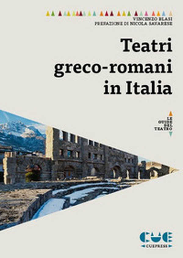 Teatri greco-romani in Italia - Librerie.coop Teatri greco-romani in Italia - Librerie.coop