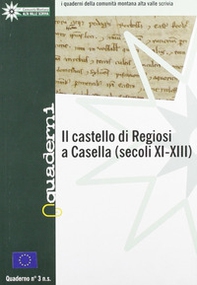 Il castello di Regiosi a Casella (XI-XIII sec.) - Librerie.coop