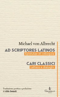 Ad scriptores Latinos. Epistulae et colloquia-Cari classici. Lettere e dialoghi - Librerie.coop Ad scriptores Latinos. Epistulae et colloquia-Cari classici. Lettere e dialoghi - Librerie.coop
