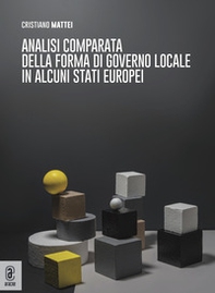 Analisi comparata della forma di governo locale in alcuni Stati europei - Librerie.coop