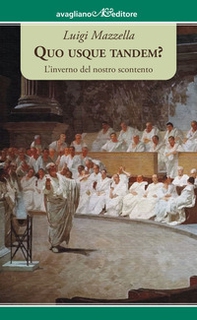 Quo usque tandem? L'inverno del nostro scontento - Librerie.coop