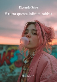 E tutta questa infinita rabbia - Librerie.coop