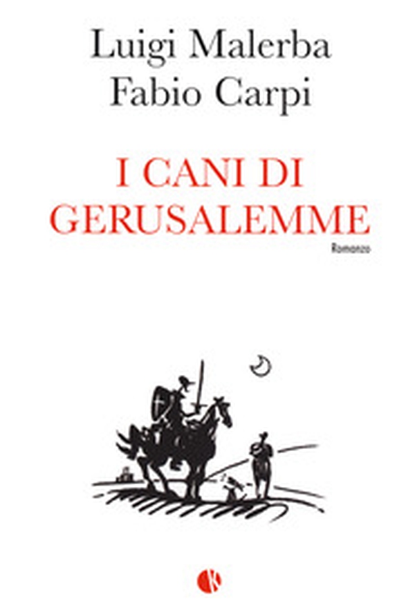 I cani di Gerusalemme - Librerie.coop I cani di Gerusalemme - Librerie.coop