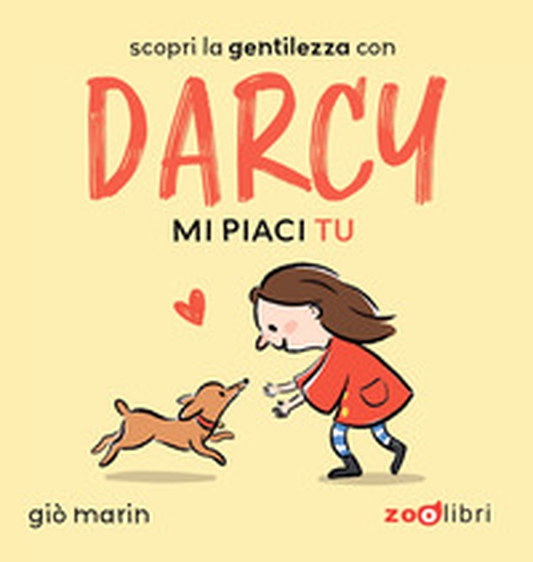 Mi piaci tu. Darcy. I cartoncini - Librerie.coop