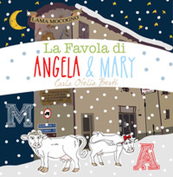 La favola di Angela & Mary - Librerie.coop La favola di Angela & Mary - Librerie.coop