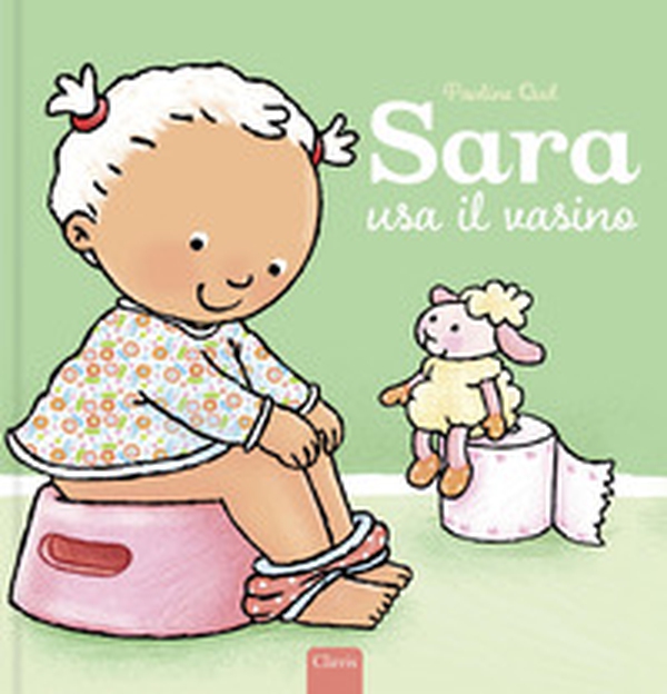 Sara usa il vasino - Librerie.coop