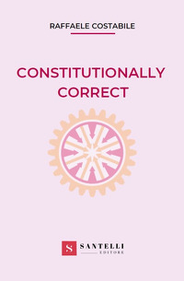 Constitutionally correct - Librerie.coop Constitutionally correct - Librerie.coop