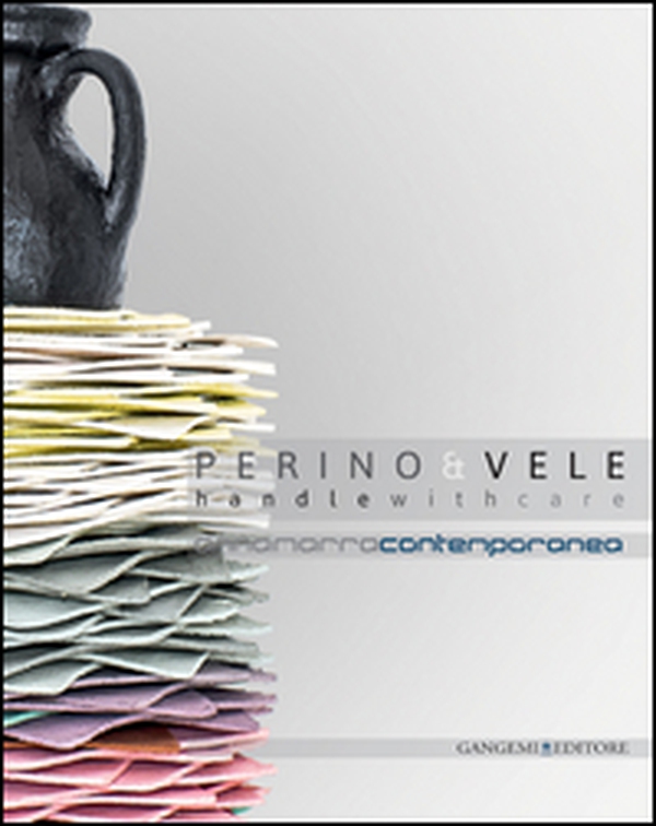 Perino & vele. Handle with care - Librerie.coop Perino & vele. Handle with care - Librerie.coop