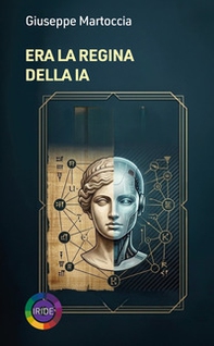 Era la regina della IA - Librerie.coop
