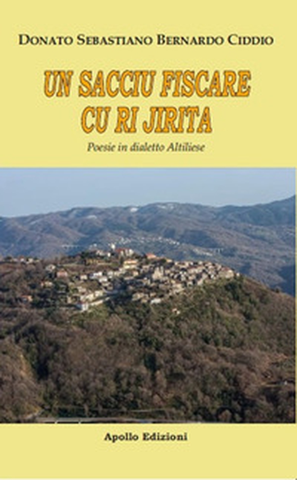 Un sacciu fiscari cu ri jirita. Non so fischiare con le dita. Poesie in dialetto altiliese - Librerie.coop Un sacciu fiscari cu ri jirita. Non so fischiare con le dita. Poesie in dialetto altiliese - Librerie.coop