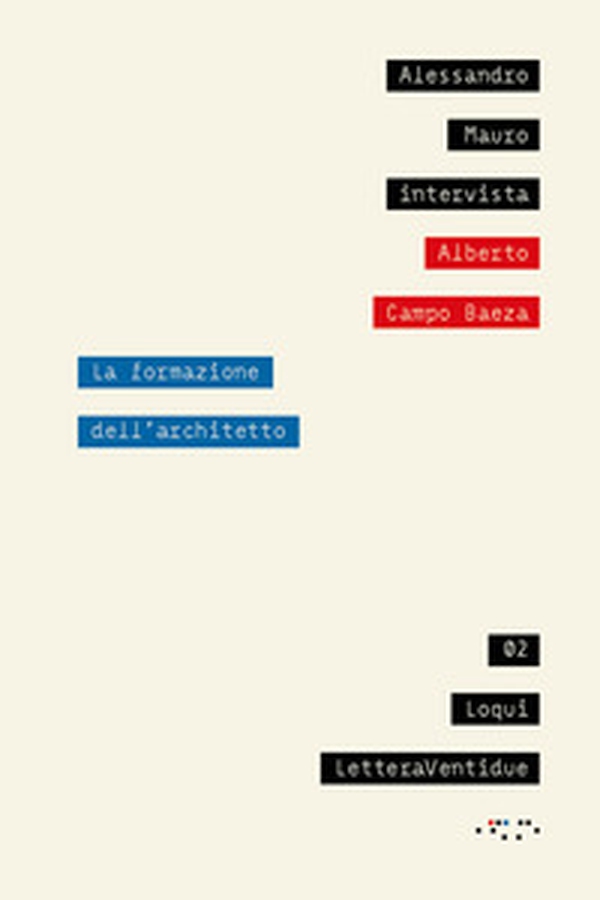 La formazione dell'architetto - Librerie.coop La formazione dell'architetto - Librerie.coop