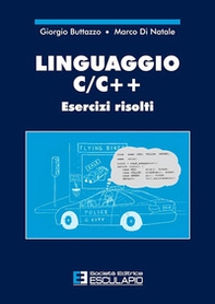 Linguaggio C/C++. Esercizi risolti - Librerie.coop Linguaggio C/C++. Esercizi risolti - Librerie.coop