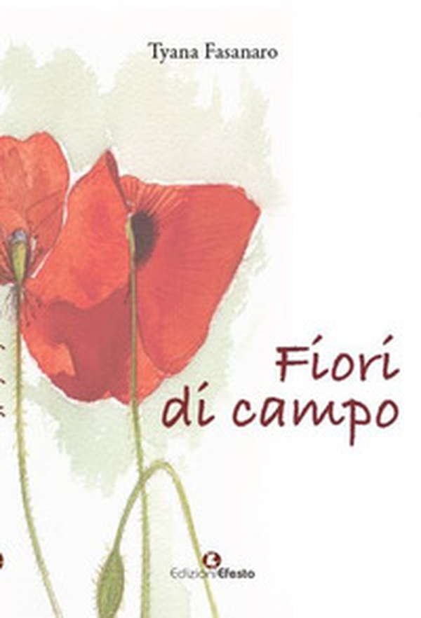 Fiori di campo - Librerie.coop Fiori di campo - Librerie.coop