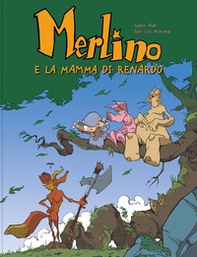 Merlino e la mamma di Renardo - Librerie.coop Merlino e la mamma di Renardo - Librerie.coop