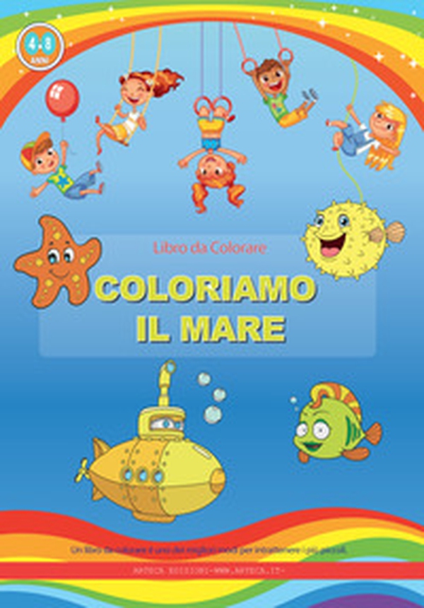 Coloriamo il mare. Libro da colorare - Librerie.coop Coloriamo il mare. Libro da colorare - Librerie.coop