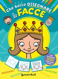 Com'è bello disegnare le facce - Librerie.coop Com'è bello disegnare le facce - Librerie.coop