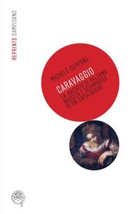 Caravaggio, la Natività di Palermo. Nascita e scomparsa di un capolavoro - Librerie.coop