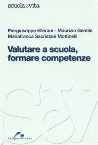 Valutare a scuola, formare competenze - Librerie.coop