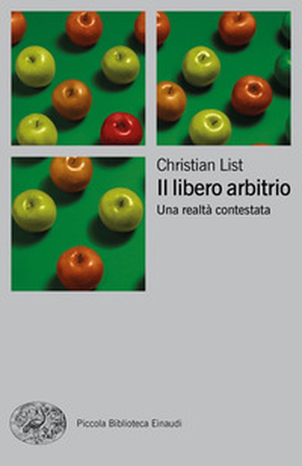 Il libero arbitrio. Una realtà contestata - Librerie.coop Il libero arbitrio. Una realtà contestata - Librerie.coop