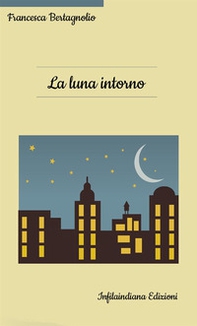 La luna intorno - Librerie.coop