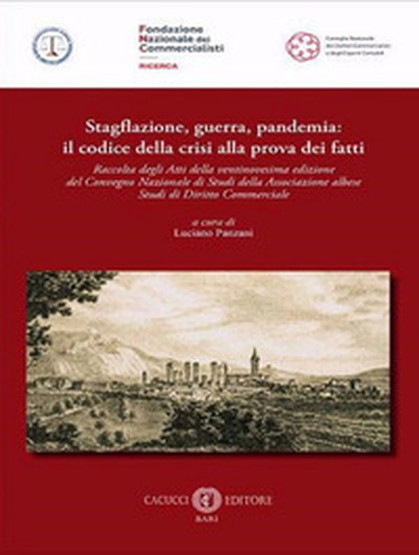 Stagflazione, guerra, pandemia: il codice della crisi alla prova dei fatti - Librerie.coop Stagflazione, guerra, pandemia: il codice della crisi alla prova dei fatti - Librerie.coop