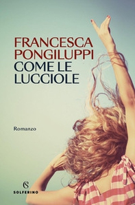 Come le lucciole - Librerie.coop