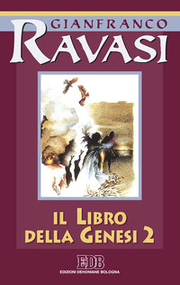 Il libro della Genesi. Ciclo di conferenze (Milano, Centro culturale S. Fedele) - Librerie.coop Il libro della Genesi. Ciclo di conferenze (Milano, Centro culturale S. Fedele) - Librerie.coop
