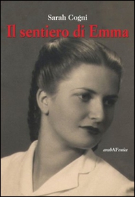 Il sentiero di Emma - Librerie.coop