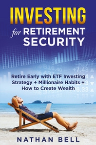 Investing for retirement security - Librerie.coop Investing for retirement security - Librerie.coop