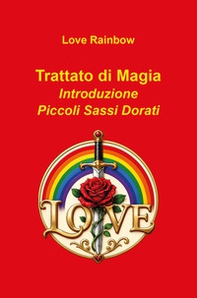 Trattato di magia, introduzione. Piccoli sassi dorati - Librerie.coop
