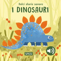 I dinosauri. Dolci storie sonore - Librerie.coop I dinosauri. Dolci storie sonore - Librerie.coop