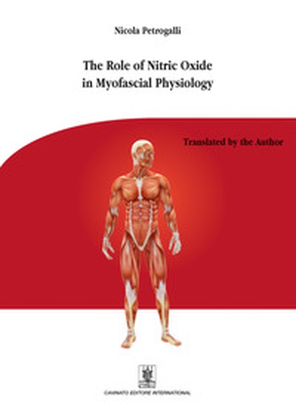 The role fo nitric oxide in myofascial physiology - Librerie.coop