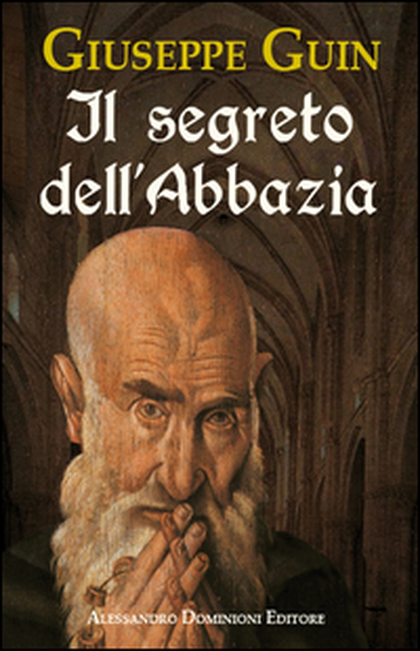 Il segreto dell'abbazia - Librerie.coop Il segreto dell'abbazia - Librerie.coop