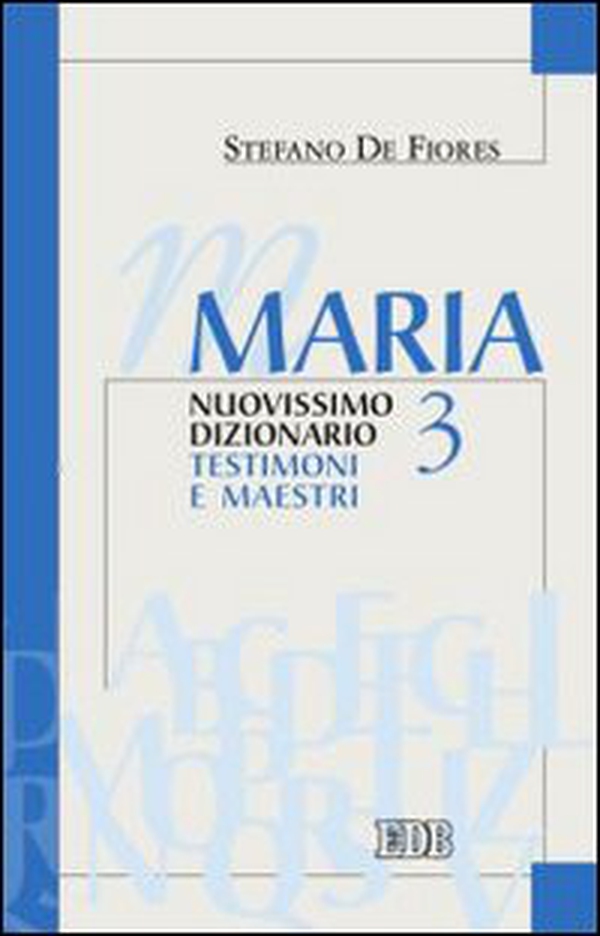 Maria. Nuovissimo dizionario - Vol. 3 - Librerie.coop Maria. Nuovissimo dizionario - Vol. 3 - Librerie.coop