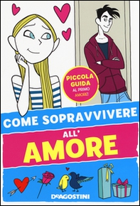 Come sopravvivere all'amore - Librerie.coop
