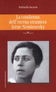 La condanna dell'eterna straniera Irène Némirovsky - Librerie.coop