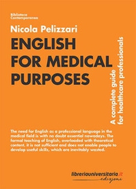English for medical purposes. A complete guide for healthcare professionals - Librerie.coop