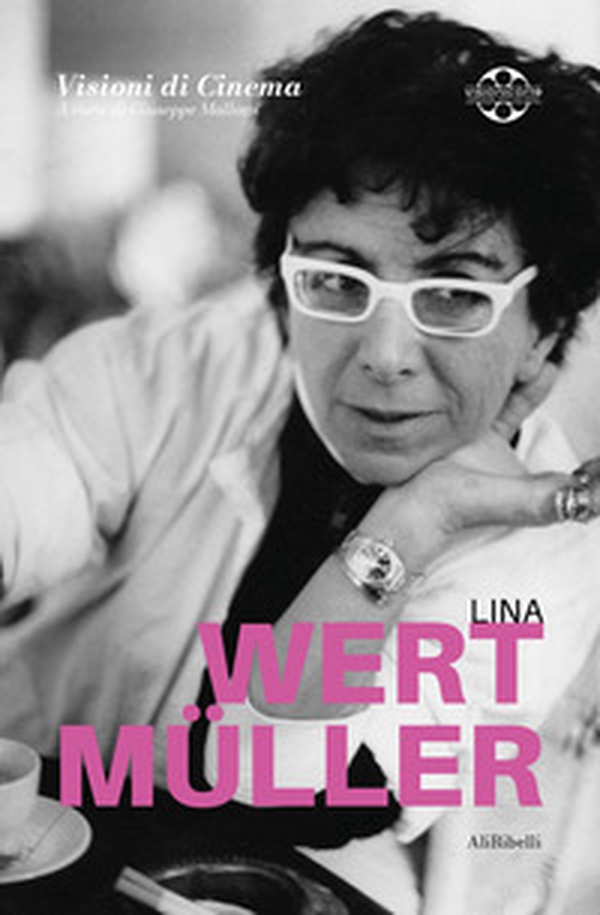 Lina Wertmüller - Librerie.coop Lina Wertmüller - Librerie.coop