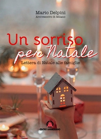 Un sorriso per Natale. Lettera di Natale alle famiglie 2022 - Librerie.coop Un sorriso per Natale. Lettera di Natale alle famiglie 2022 - Librerie.coop