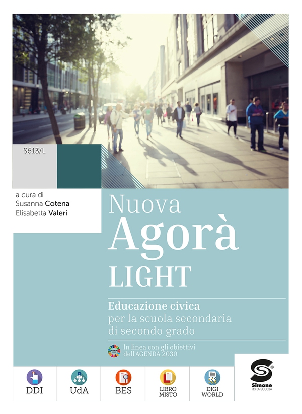Nuova Agorà Light - Educazione civica per la scuola secondaria di secondo grado - Librerie.coop Nuova Agorà Light - Educazione civica per la scuola secondaria di secondo grado - Librerie.coop