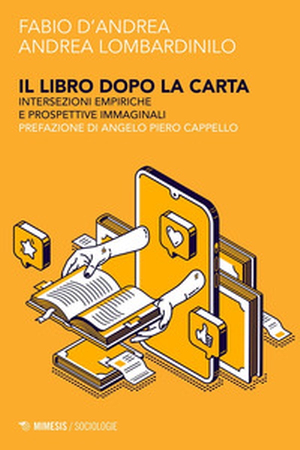 Il libro dopo la carta. Intersezioni empiriche e prospettive immaginali - Librerie.coop Il libro dopo la carta. Intersezioni empiriche e prospettive immaginali - Librerie.coop