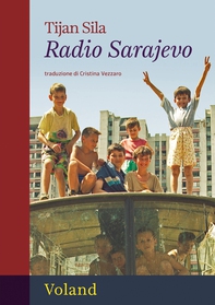 Radio Sarajevo - Librerie.coop