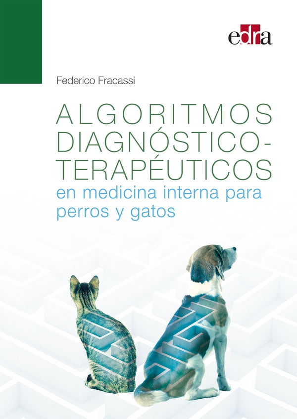 Algoritmos diagnóstico-terapéuticos en medicina interna para perros y gatos - Librerie.coop Algoritmos diagnóstico-terapéuticos en medicina interna para perros y gatos - Librerie.coop