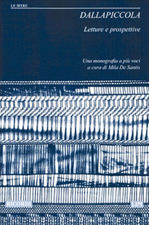 Dallapiccola. Letture e prospettive - Librerie.coop Dallapiccola. Letture e prospettive - Librerie.coop