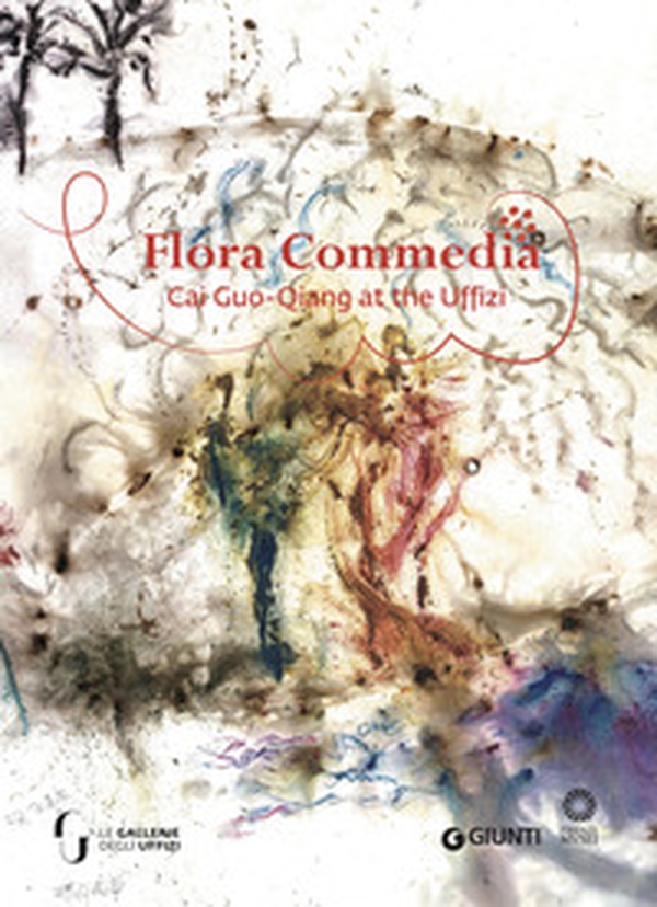 Flora commedia. Cai Guo-Qiang. Ediz. inglese - Librerie.coop Flora commedia. Cai Guo-Qiang. Ediz. inglese - Librerie.coop