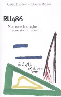 RU 486. Non tutte le streghe sono state bruciate - Librerie.coop