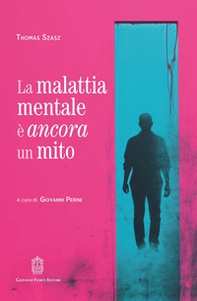La malattia mentale è ancora un mito - Librerie.coop
