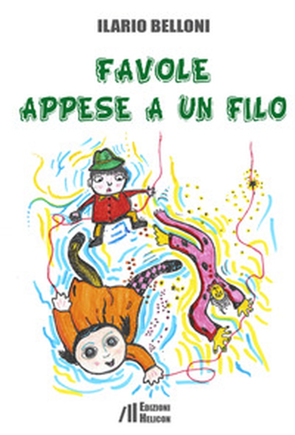 Favole appese a un filo - Librerie.coop Favole appese a un filo - Librerie.coop